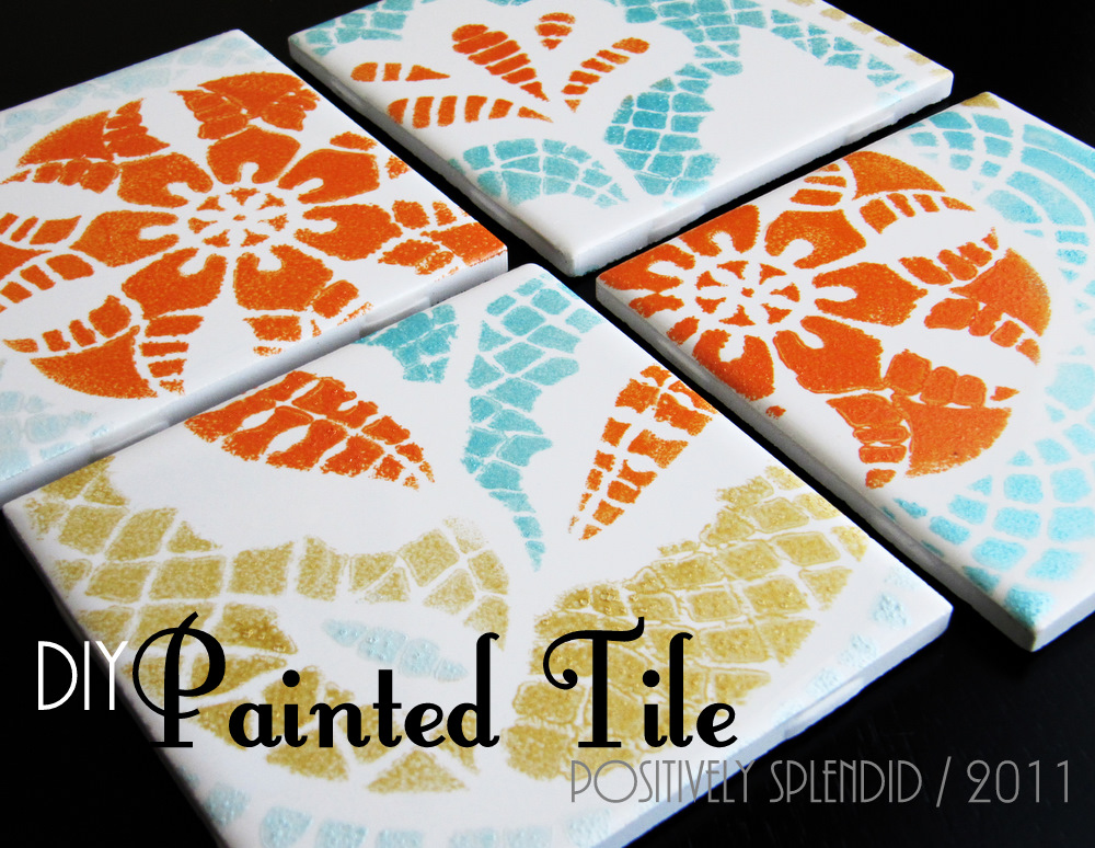 DIY Painted Ceramic Tile Tutorial - Positively Splendid {Crafts, Sewing,  Recipes and Home Decor}